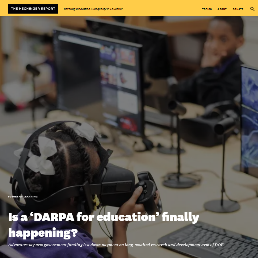 Screenshot of the Hechinger Report's article: Is a 'Darpa for education' finally happening?